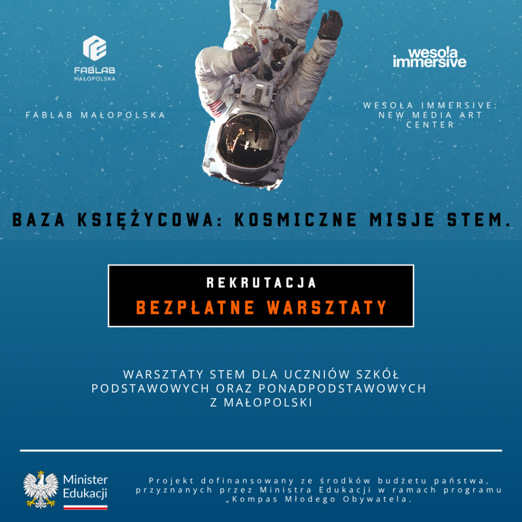 plakat z kosmonautą i informacjami na temat rekrutacji do warsztatow
